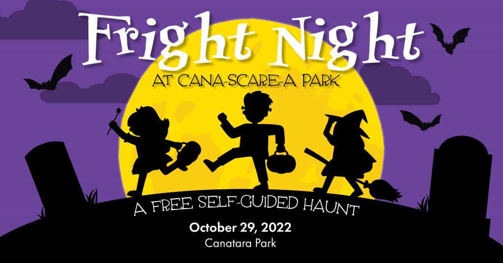 Childrenin costumes walking in the moonlight. TEXT: Fright Night at Cana-Scare-A Park, Free self-guided haunt, Oct. 29, 2022, Canatara Park